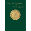 Personal Memoirs of U. S. Grant