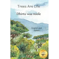 Trees Are Life: Restoring the Forests of Africa in Somali and English