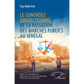 Le contrôle juridictionnel de la passation des marchés publics au Sénégal