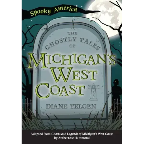 The Ghostly Tales of Michigan's West Coast