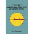 A First Course in Partial Differential Equations: With Complex Variables and Transform Methods
