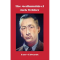 The Mediumship of Jack Webber