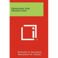 Designing for Production
