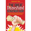 The Great Disneyland Scavenger Hunt: A Detailed Path Throughout the Disneyland and Disney's California Adventure Parks