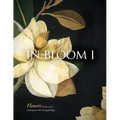 In Bloom: Needlepoint Techniques for Flowers