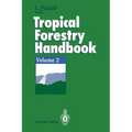 Tropical Forestry Handbook: Volume 2