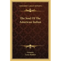 The Soul of the American Indian