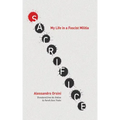 Sacrifice: My Life in a Fascist Militia