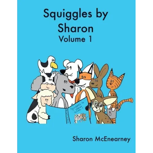 Squiggles by Sharon: Volume 1