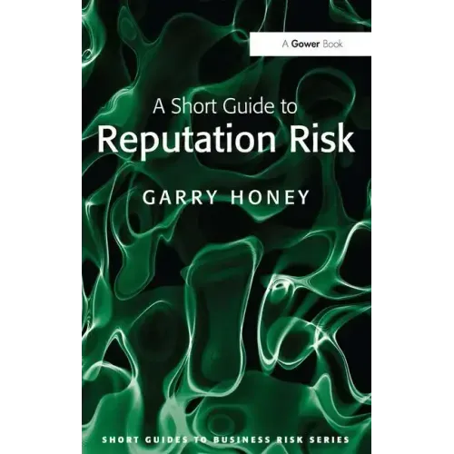 A Short Guide to Reputation Risk