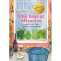 The Year of Miracles: Recipes about Love + Grief + Growing Things