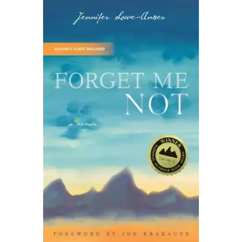 Forget Me Not: A Memoir