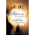 Biblical Insight for COPING WITH CHAOS
