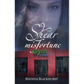 Shear Misfortune
