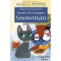 Death of a Dapper Snowman - Large Print