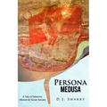 Persona Medusa: A Tale of Selective Mutism & Social Anxiety