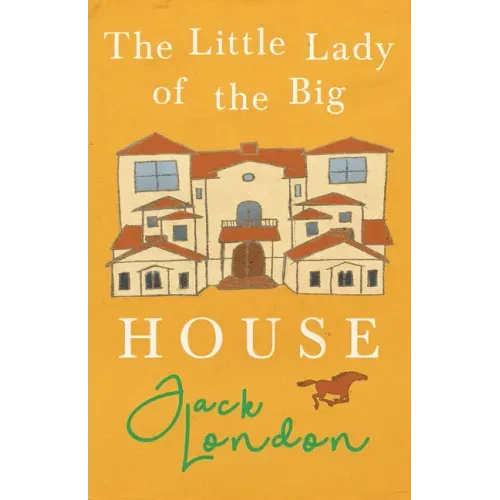 The Little Lady of the Big House