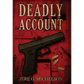 Deadly Account