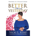 Better than Yesterday: Proverbs of a Woman's Heart