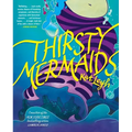 Thirsty Mermaids