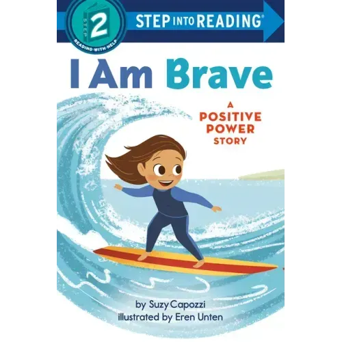 I Am Brave: A Positive Power Story