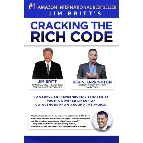 Cracking the Rich Code Vol 3: Powerful entrepreneurial strategies and insights from a diverse lineup up coauthors from around the world