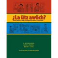 La ütz awäch?: Introduction to Kaqchikel Maya Language