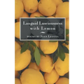 Languid Lusciousness with Lemon