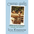 Camp Girls: Fireside Lessons on Friendship, Courage, and Loyalty