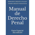 Manual de Derecho Penal: Parte Especial 30a edición