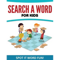 Search A Word For Kids: Spot It Word Fun!
