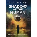 Shadow of the Human
