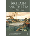 Britain and the Sea: Since 1600