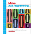 Avr Programming: Learning to Write Software for Hardware
