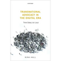 Transnational Advocacy in the Digital Era: Think Global, ACT Local