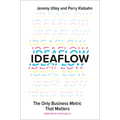 Ideaflow: The Only Business Metric That Matters
