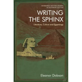 Writing the Sphinx: Literature, Culture and Egyptology