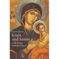 Icons and Saints of the Eastern Orthodox Church