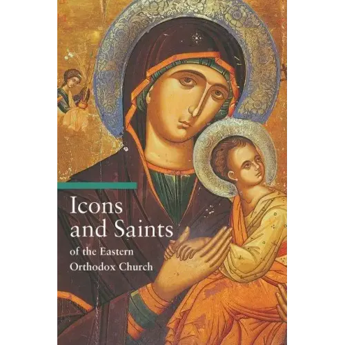 Icons and Saints of the Eastern Orthodox Church