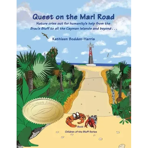Quest on the Marl Road: Children of the Bluff Series