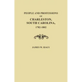 People and Professions of Charleston, South Carolina, 1782-1803