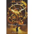 The Magic Factory (Oliver Blue and the School for Seers-Book One)