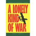 A Lonely Kind of War