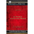 Tratado de Eruvin: El Talmud a la Luz del Mesias