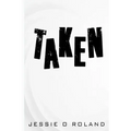 Taken