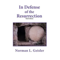 In Defense of the Resurrection