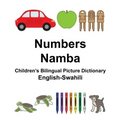 English-Swahili Numbers/Namba Children's Bilingual Picture Dictionary