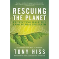 Rescuing the Planet: Protecting Half the Land to Heal the Earth
