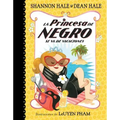 La Princesa de Negro Se Va de Vacaciones = The Princess in Black Takes a Vacation