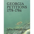 Georgia Petitions 1778-1784